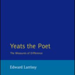 Yeats The Poet Yeats The Poet