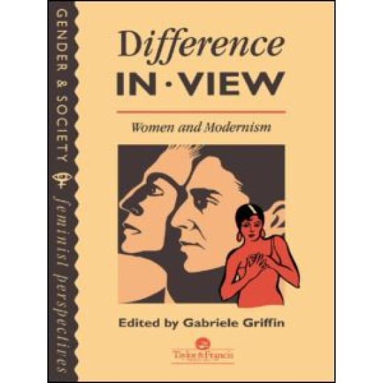 Difference In View: Women And Modernism