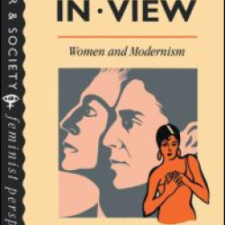 Difference In View: Women And Modernism