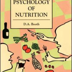 The Psychology of Nutrition