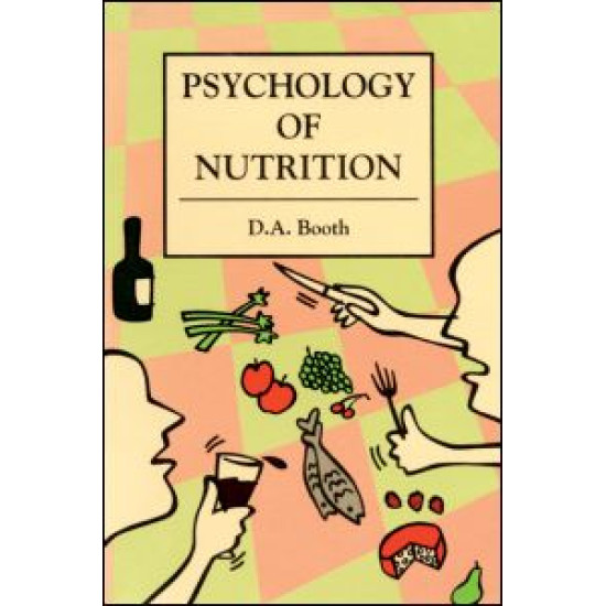 The Psychology of Nutrition
