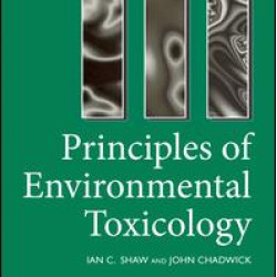 Principles of Environmental Toxicology Principles of Environmental Toxicology