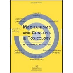 Mechanisms and Concepts in Toxicology Mechanisms and Concepts in Toxicology