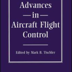 Advances In Aircraft Flight Control Advances In Aircraft Flight Control