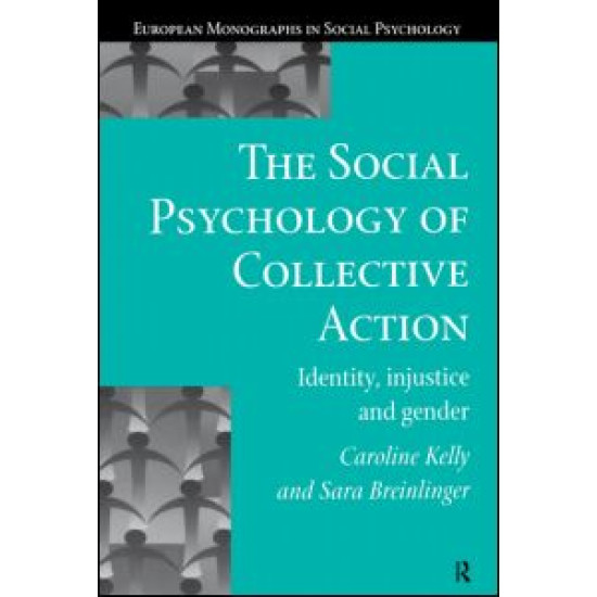 The Social Psychology of Collective Action