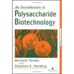 An Introduction to Polysaccharide Biotechnology An Introduction to Polysaccharide Biotechnology