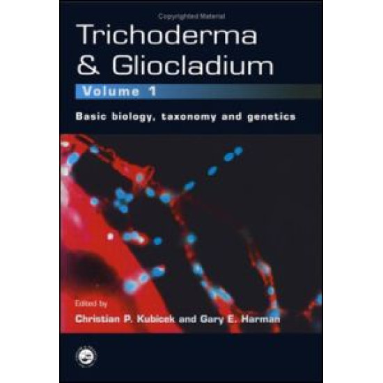 Trichoderma And Gliocladium. Volume 1