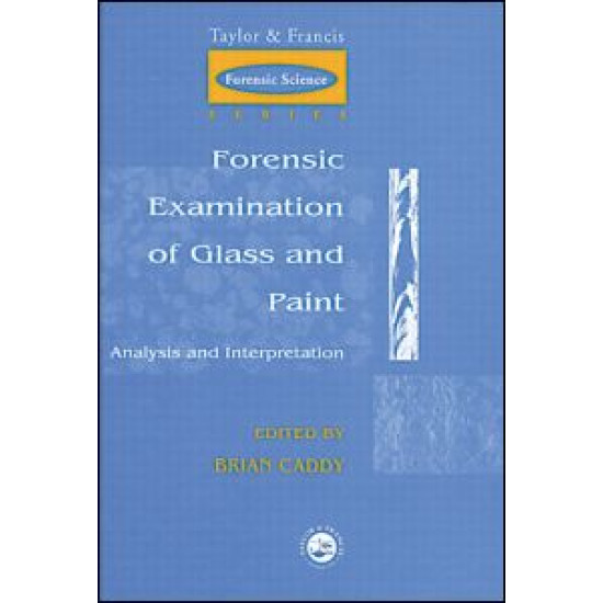 Forensic Examination of Glass and Paint Forensic Examination of Glass and Paint