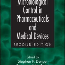 Guide to Microbiological Control in Pharmaceuticals and Medical Devices