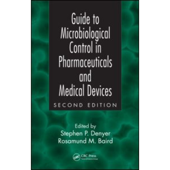 Guide to Microbiological Control in Pharmaceuticals and Medical Devices