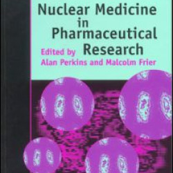 Nuclear Medicine in Pharmaceutical Research