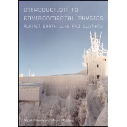 Introduction to Environmental Physics Introduction to Environmental Physics