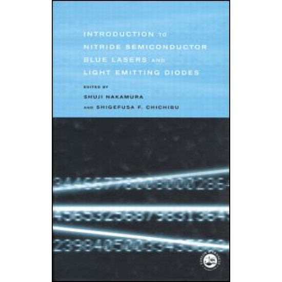 Introduction to Nitride Semiconductor Blue Lasers and Light Emitting Diodes Introduction to Nitride Semiconductor Blue Lasers and Light Emitting Diodes