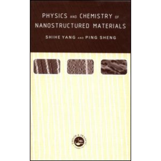 Physics and Chemistry of Nano-structured Materials Physics and Chemistry of Nano-structured Materials
