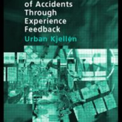 Prevention of Accidents Through Experience Feedback Prevention of Accidents Through Experience Feedback