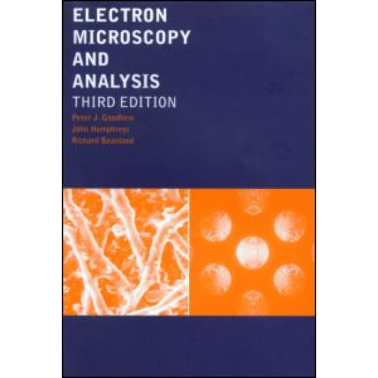 Electron Microscopy and Analysis, Third Edition