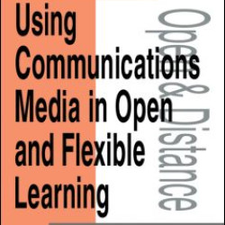 Using Communications Media in Open and Flexible Learning