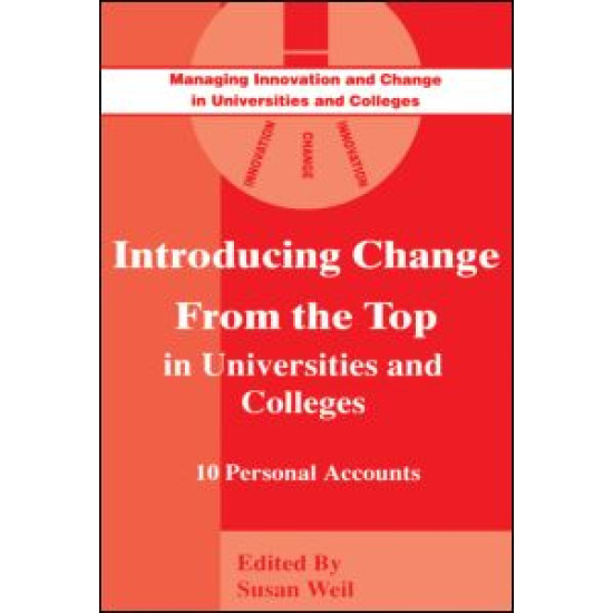 Introducing Change from the Top in Universities and Colleges