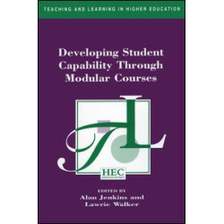 Developing Student Capability Through Modular Courses Developing Student Capability Through Modular Courses