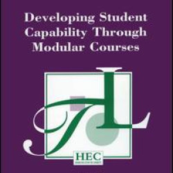 Developing Student Capability Through Modular Courses Developing Student Capability Through Modular Courses