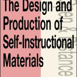 The Design and Production of Self-instructional Materials The Design and Production of Self-instructional Materials