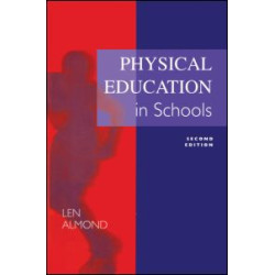 Physical Education in Schools Physical Education in Schools