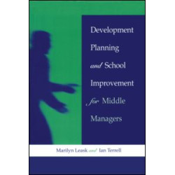 Development Planning and School Improvement for Middle Managers