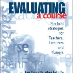 Evaluating a Course Evaluating a Course