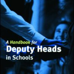 A Handbook for Deputy Heads in Schools