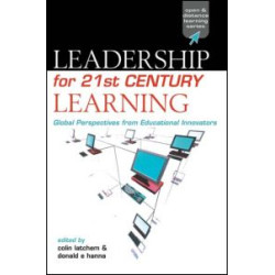 Leadership for 21st Century Learning Leadership for 21st Century Learning