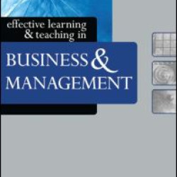 Effective Learning and Teaching in Business and Management
