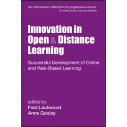 Innovation in Open and Distance Learning Innovation in Open and Distance Learning