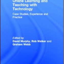 Online Learning and Teaching with Technology Online Learning and Teaching with Technology