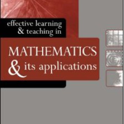 Effective Learning and Teaching in Mathematics and Its Applications