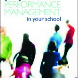 Getting the Best Out of Performance Management in Your School