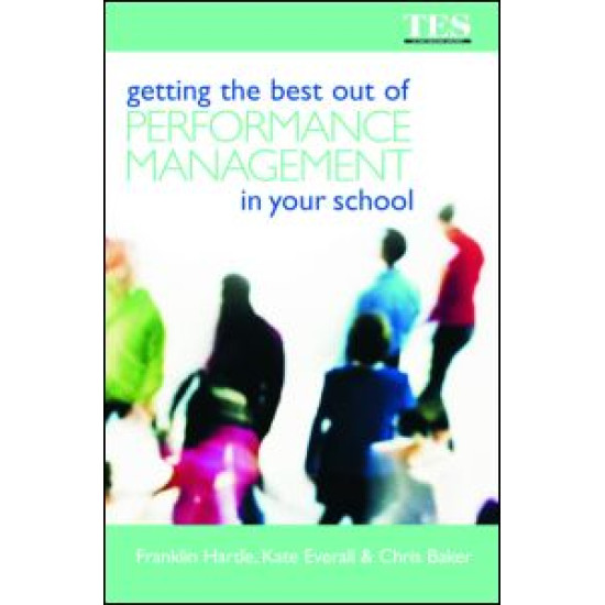 Getting the Best Out of Performance Management in Your School