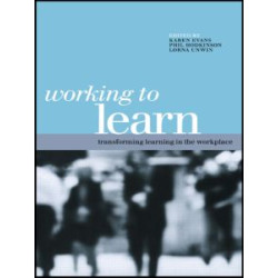 Working to Learn Working to Learn