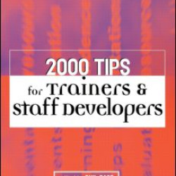 2000 Tips for Trainers and Staff Developers 2000 Tips for Trainers and Staff Developers