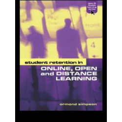 Student Retention in Online, Open and Distance Learning Student Retention in Online, Open and Distance Learning