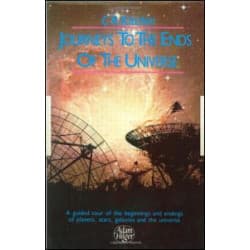 Journeys to the Ends of the Universe