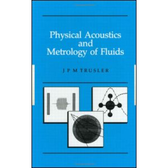 Physical Acoustics and Metrology of Fluids Physical Acoustics and Metrology of Fluids