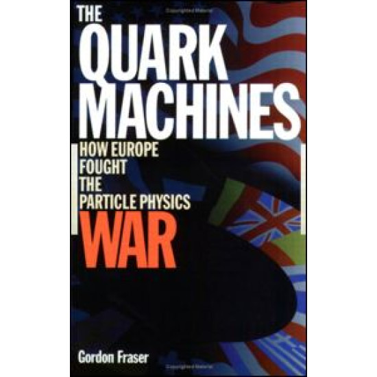 The Quark Machines The Quark Machines