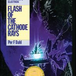 Flash of the Cathode Rays Flash of the Cathode Rays