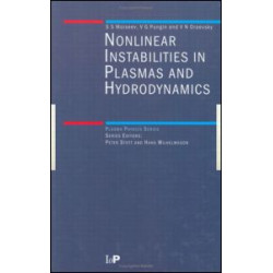 Non-Linear Instabilities in Plasmas and Hydrodynamics Non-Linear Instabilities in Plasmas and Hydrodynamics