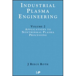 Industrial Plasma Engineering Industrial Plasma Engineering