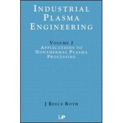 Industrial Plasma Engineering Industrial Plasma Engineering