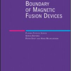 The Plasma Boundary of Magnetic Fusion Devices The Plasma Boundary of Magnetic Fusion Devices