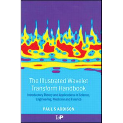 The Illustrated Wavelet Transform Handbook