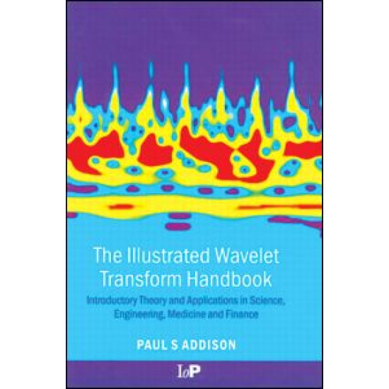 The Illustrated Wavelet Transform Handbook The Illustrated Wavelet Transform Handbook
