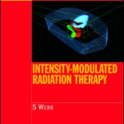 Intensity-Modulated Radiation Therapy Intensity-Modulated Radiation Therapy